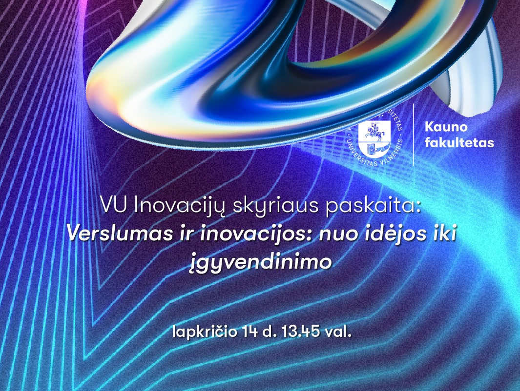 2024.11.14 VU Inovacijų skyriaus paskaita Verslumas ir Dovilė Balevičienė WEB